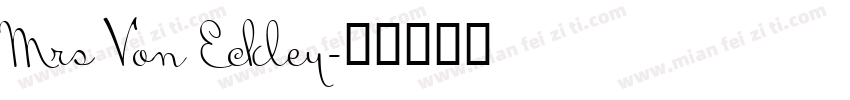 Mrs Von Eckley字体转换